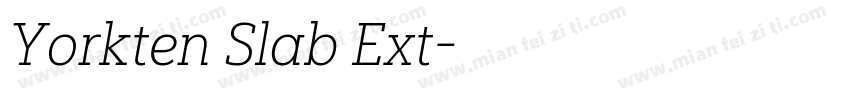 Yorkten Slab Ext字体转换